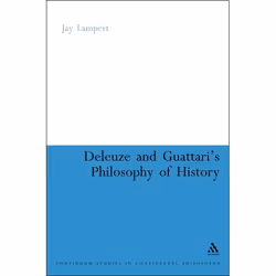 ISBN Deleuze and Guattari's Philosophy of History, philosophie, Anglais, Couverture rigide, 188 pages
