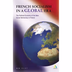 ISBN French Socialism in a Global Era, Anglais, Livre broché, 272 pages