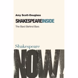 ISBN Shakespeare Inside (The Bard Behind Bars), Anglais, Couverture rigide, 160 pages