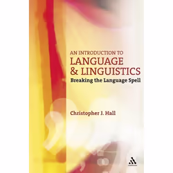 ISBN An Introduction to Language and Linguistics (Breaking the Language Spell), Anglais, Livre broché, 364 pages