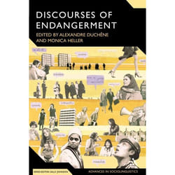 ISBN Discourses of Endangerment (Ideology and Interest in the Defence of Languages) livre référence & langage Anglais Couverture rigide