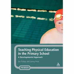 ISBN Teaching Physical Education in the Primary School (A Developmental Approach), Anglais, Couverture rigide, 238 pages
