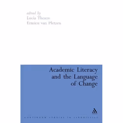 ISBN Academic Literacy and the Languages of Change, Anglais, Couverture rigide, 208 pages