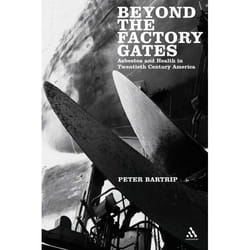 ISBN Beyond the Factory Gates (Asbestos and Health in Twentieth Century America) livre Anglais Couverture rigide 260 pages