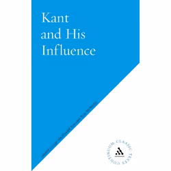 ISBN Kant and His Influence, Anglais, Livre broché, 392 pages