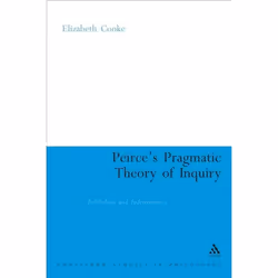 ISBN Peirce's Pragmatic Theory of Inquiry (Fallibilism and Indeterminacy), Anglais, Couverture rigide, 192 pages