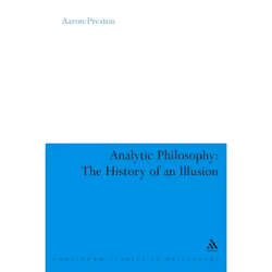 ISBN Analytic Philosophy: The History of an Illusion, Anglais, Couverture rigide, 208 pages