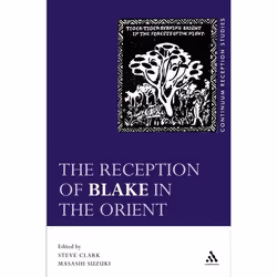 ISBN The Reception of Blake in the Orient, Education, Anglais, Couverture rigide, 360 pages