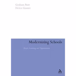 ISBN Modernizing Schools (People, Learning and Organizations), Anglais, Couverture rigide, 296 pages