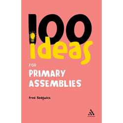 ISBN 100 Ideas for Assemblies: Primary School Edition