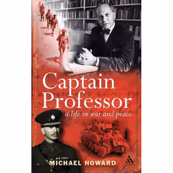 ISBN Captain Professor (A Life in War and Peace), Anglais, Couverture rigide, 232 pages