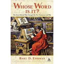 ISBN Whose Word is it? (The Story Behind Who Changed The New Testament and Why) Couverture rigide