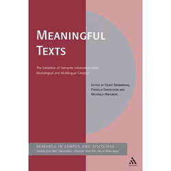 ISBN Meaningful Texts (The Extraction of Semantic Information from Monolingual and Multilingual Corpora), Education, Anglais, ...