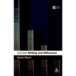 ISBN Derrida's 'Writing and Difference' (A Reader's Guide)