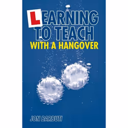 ISBN Learning to Teach with a Hangover, Anglais, Livre broché, 198 pages