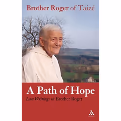 ISBN A Path of Hope (Last Writings of Brother Roger of Taizé), Anglais, Livre broché, 144 pages