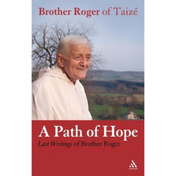 ISBN A Path of Hope (Last Writings of Brother Roger of Taizé)
