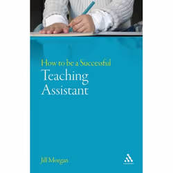 ISBN How to be a Successful Teaching Assistant, Education, Anglais, Livre broché, 154 pages