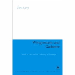 ISBN Wittgenstein and Gadamer (Towards a Post-Analytic Philosophy of Language), Anglais, Livre broché, 180 pages
