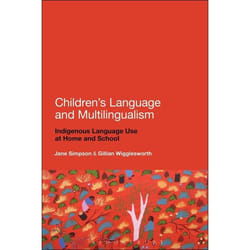 ISBN Children's Language and Multilingualism (Indigenous Language Use at Home and School) Couverture rigide