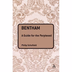 ISBN Bentham: A Guide for the Perplexed, Anglais, Livre broché, 192 pages