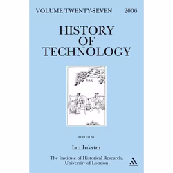 ISBN History of Technology Volume 27, histoire, Anglais, Couverture rigide, 192 pages