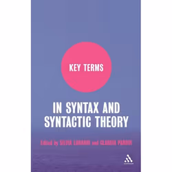 ISBN Key Terms in Syntax and Syntactic Theory, Anglais, Couverture rigide, 280 pages
