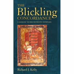 ISBN The Blickling Concordance (A Lexicon to The Blickling Homilies), Anglais, Couverture rigide, 160 pages