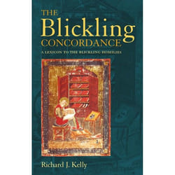 ISBN The Blickling Concordance (A Lexicon to The Blickling Homilies) Couverture rigide