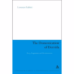 ISBN The Domestication of Derrida (Rorty, Pragmatism and Deconstruction), philosophie, Anglais, Couverture rigide, 160 pages
