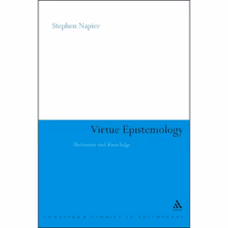 ISBN Virtue Epistemology (Motivation and Knowledge), philosophie, Anglais, Couverture rigide, 184 pages