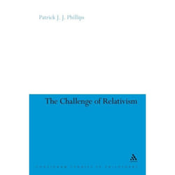 ISBN The Challenge of Relativism (Its Nature and Limits) livre philosophie Anglais Couverture rigide