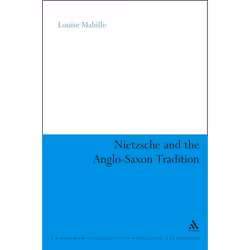 ISBN Nietzsche and the Anglo-Saxon Tradition, philosophie, Anglais, Couverture rigide, 218 pages