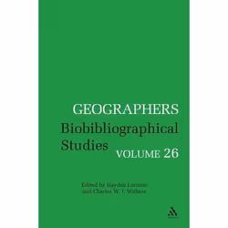 ISBN Geographers (Biobibliographical Studies, Volume 26), histoire, Anglais, Couverture rigide, 184 pages