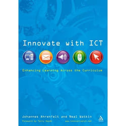 ISBN Innovate with ICT (Enhancing Learning Across the Curriculum)