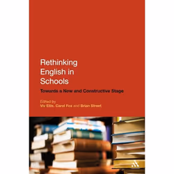 ISBN Rethinking English in Schools (Towards a New and Constructive Stage), Anglais, Couverture rigide, 264 pages