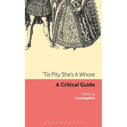 ISBN Tis Pity She's A Whore (A critical guide) livre Théatre Anglais Couverture rigide 208 pages