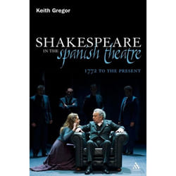 ISBN Shakespeare in the Spanish Theatre (1772 to the Present) livre Théatre Anglais Couverture rigide 198 pages