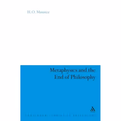 ISBN Metaphysics and the End of Philosophy, Anglais, Couverture rigide, 208 pages