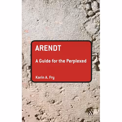 ISBN Arendt: A Guide for the Perplexed, Anglais, Couverture rigide, 176 pages