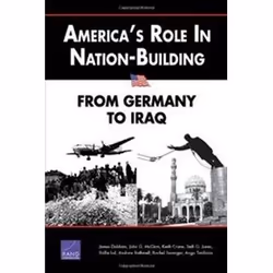 ISBN America's Role in Nation-Building : From Germany to Iraq, histoire, Anglais, Couverture rigide, 280 pages