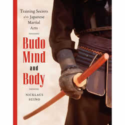 ISBN Budo Mind and Body, Livre broché, 160 pages