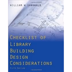 ISBN Checklist of Library Building Design Considerations, Art & design, Anglais, 288 pages