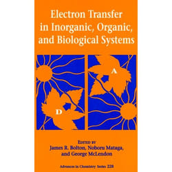 ISBN Electron Transfer in Inorganic Organic and Biological Systems livre