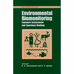 ISBN Environmental Biomonitoring ( Exposure Assessment and Specimen Banking ), 298 pages