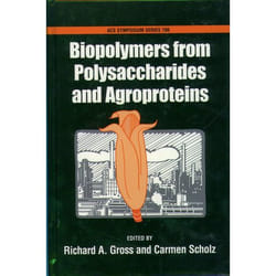 Biopolymers from Polysaccharides and Agroproteins, Acs Symposium Series