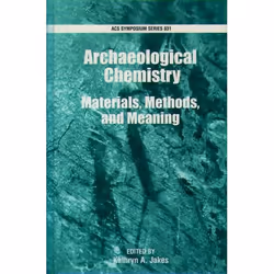 ISBN Archaeological Chemistry ( Materials Methods and Meaning ), Kathryn A. Jakes, unisexe, Oxford University Press, 05/02/20 ...