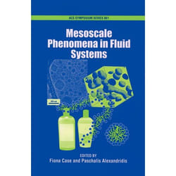 Mesoscale Phenomena in Fluid Systems, Acs Symposium Series