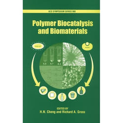 Polymer Biocatalysis And Biomaterials, Acs Symposium Series