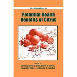ISBN Potential Health Benefits of Citrus, Bhimanagouda S. Patil, Nancy D. Turner, Ed Miller, Jennifer Brodbelt, unisexe, Oxfo ...